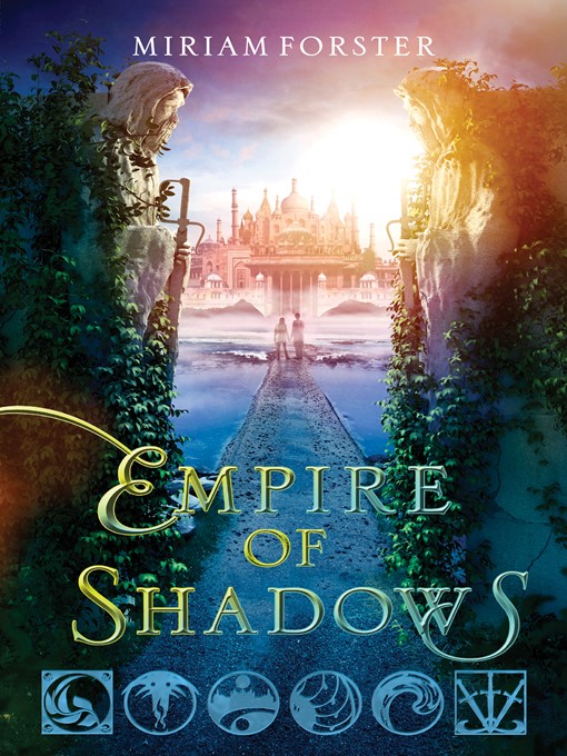 Title details for Empire of Shadows by Miriam Forster - Wait list
